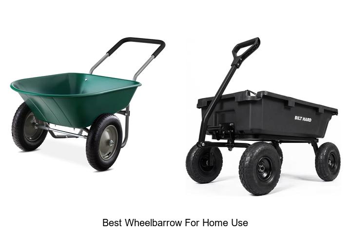 best wheelbarrow for home use