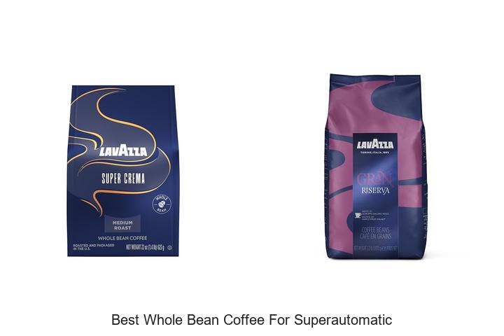 best whole bean coffee for superautomatic