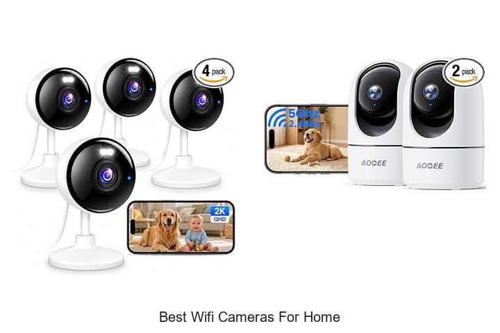 best wifi cameras for home
