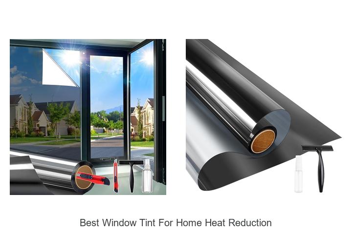 best window tint for home heat reduction