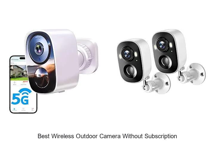 best wireless outdoor camera without subscription
