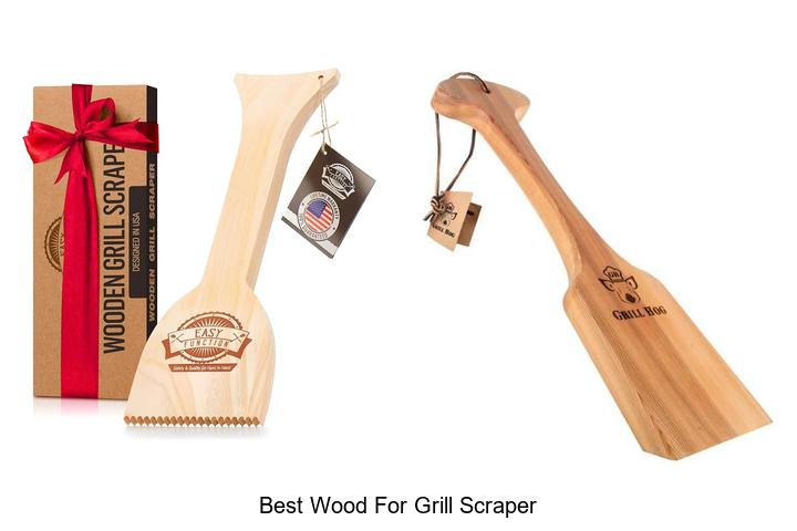 best wood for grill scraper