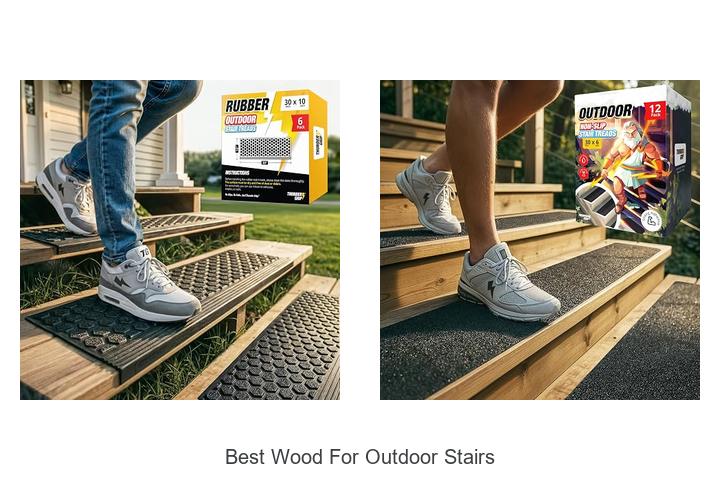 best wood for outdoor stairs