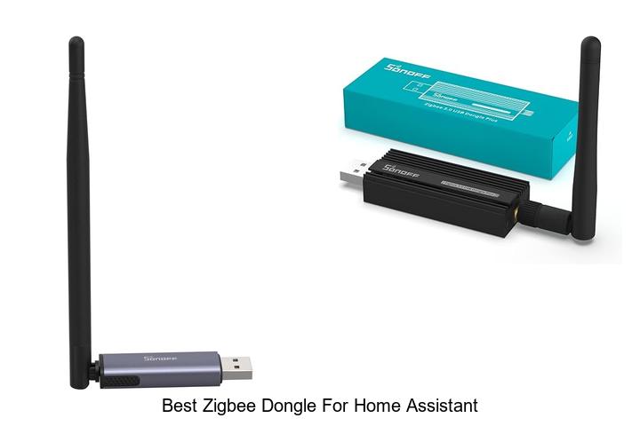 best zigbee dongle for home assistant