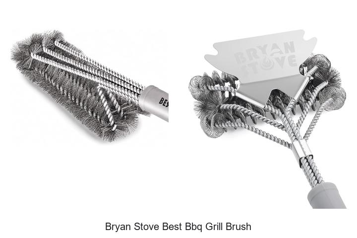 bryan stove best bbq grill brush