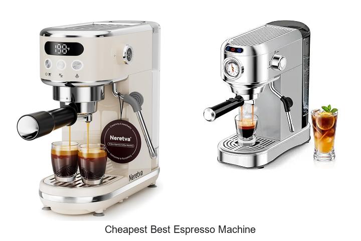 cheapest best espresso machine