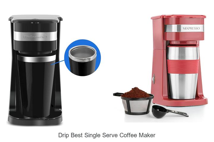 drip best single serve coffee maker
