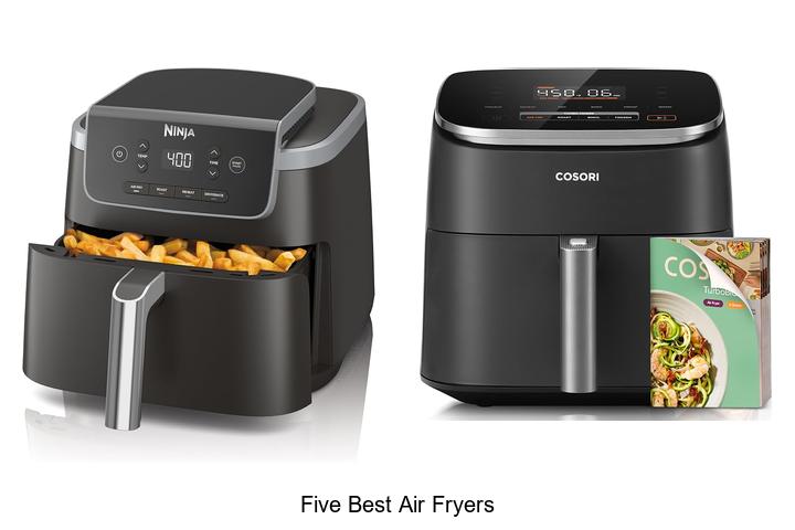 five best air fryers