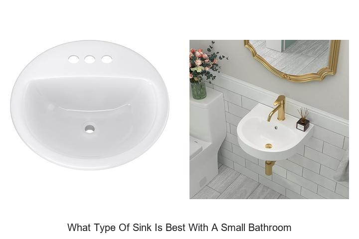 what type of sink is best with a small bathroom